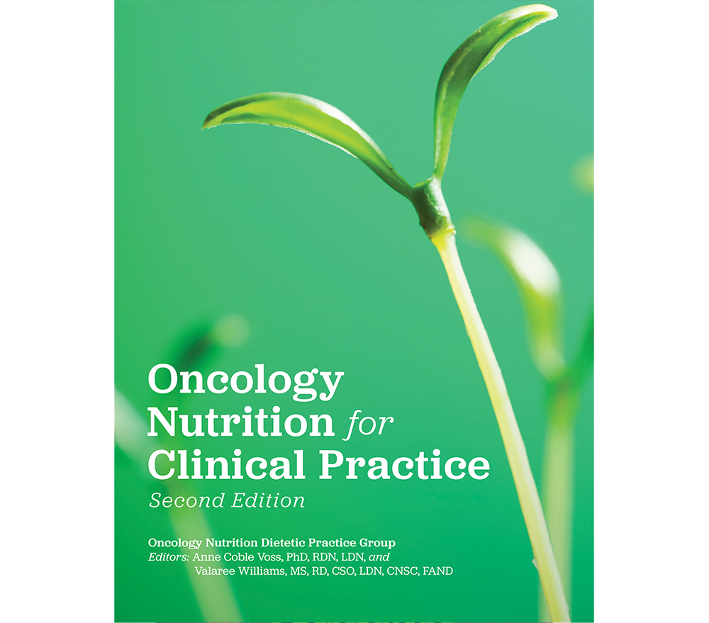 Oncology Nutrition for Clinical Practice, Second Edition
